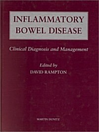 Inflammatory Bowel Disease : Clinical Diagnosis and Management (Hardcover)