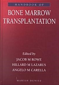 Handbook of Bone Marrow Transplantation (Hardcover)