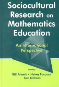 Sociocultural research on mathematics education : an international perspective