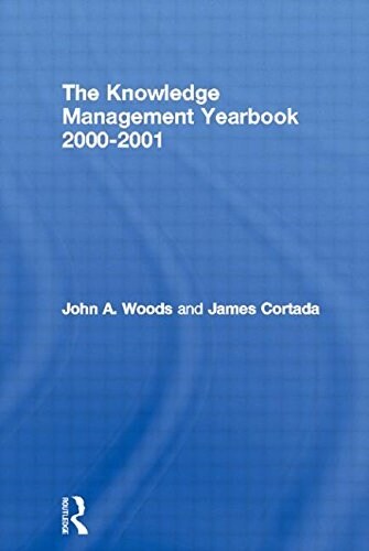 The Knowledge Management Yearbook 2000-2001 (Hardcover)