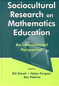 Sociocultural Research on Mathematics Education: An International Perspective (Hardcover)