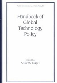 Handbook of Global Technology Policy (Hardcover)