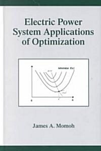 Electric Power System Applications of Optimization (Hardcover)