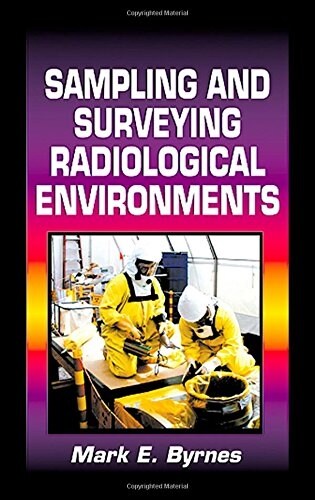 Sampling and Surveying Radiological Environments (Hardcover)