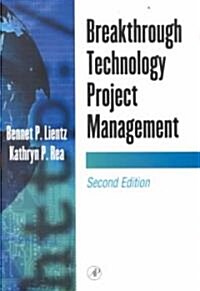 Breakthrough Technology Project Management (Paperback, 2 ed)