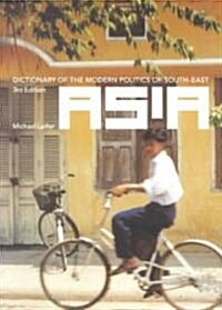 Dictionary of the Modern Politics of Southeast Asia (Paperback, 3 ed)