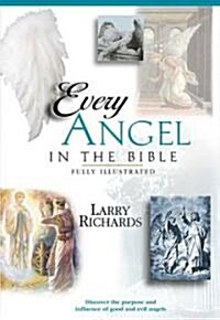 Every Angel in the Bible (Paperback)