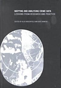 Mapping and Analysing Crime Data : Lessons from Research and Practice (Hardcover)