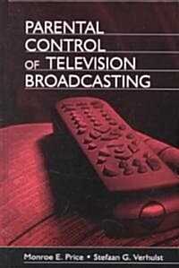 Parental Control of Television Broadcasting (Hardcover)