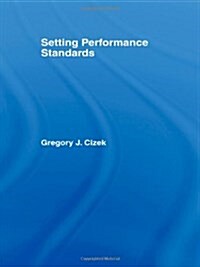 Setting Performance Standards (Hardcover)