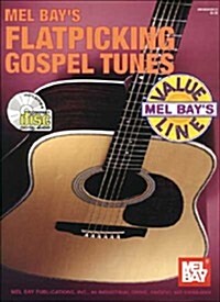 Flatpicking Gospel Tunes [With CD] (Paperback)