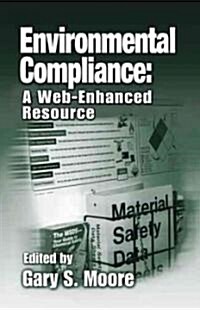 Environmental Compliance: A Web-Enhanced Resource (Hardcover)