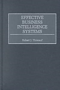Effective Business Intelligence Systems (Hardcover)