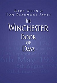 The Winchester Book of Days (Hardcover)