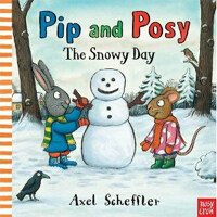 Pip and Posy: The Snowy Day (Hardcover)