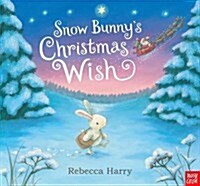 [중고] Snow Bunny‘s Christmas Wish (Hardcover)