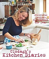 Clodaghs Kitchen Diaries (Hardcover)