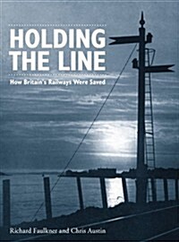 Holding the Line (Hardcover)
