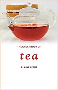 The Great Book of Tea (Hardcover)