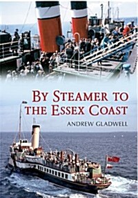 By Steamer to the Essex Coast (Paperback)