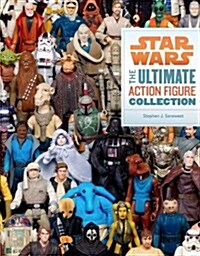 Star Wars : The Ultimate Action Figure Collection (Paperback)