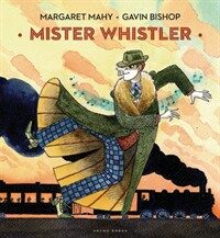 Mister Whistler (Hardcover)