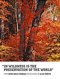 In Wildness Is the Preservation of the World (Hardcover)