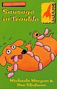 Sausage in Trouble (Paperback)