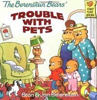 The Berenstain Bears' Trouble with Pets (Paperback)