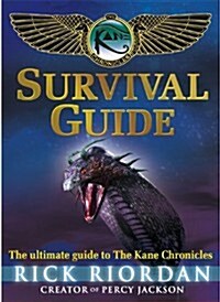 Survival Guide (The Kane Chronicles) (Hardcover)