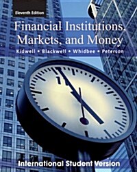 Financial Institutions, Markets, and Money (Paperback, 11th Edition International Student Version)