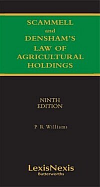 Scammell and Denshams Law of Agricultural Holdings (Hardcover)