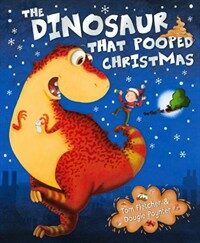 The Dinosaur That Pooped Christmas! (Paperback)