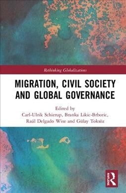 Migration, Civil Society and Global Governance (Hardcover, 1)