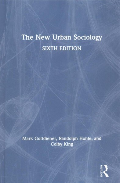 The New Urban Sociology (Hardcover, 6 ed)