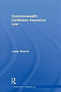 Commonwealth Caribbean Insurance Law (Hardcover, 1)