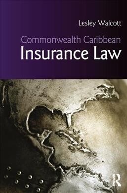 Commonwealth Caribbean Insurance Law (Paperback, 1)