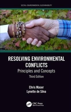 Resolving Environmental Conflicts : Principles and Concepts, Third Edition (Hardcover, 3 ed)