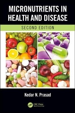 Micronutrients in Health and Disease, Second Edition (Hardcover, 2 ed)