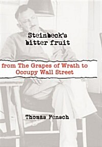 Steinbecks Bitter Fruit (Hardcover)