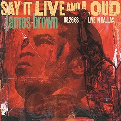 [수입] James Brown - Say It Live And Loud: Live In Dallas 08.26.68 [2LP]