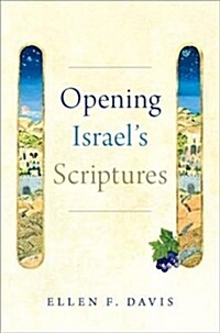 Opening Israels Scriptures (Hardcover)