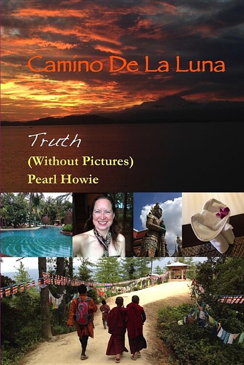 Camino de la Luna - Truth (Without Pictures) (Paperback)