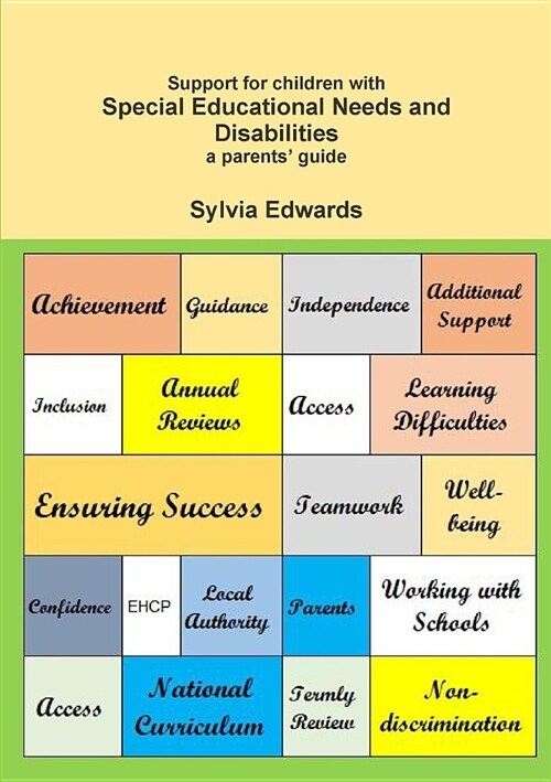 Support for Children with Special Educational Needs and Disabilities a Parents Guide (Paperback)