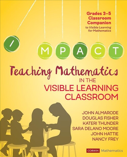 Teaching Mathematics in the Visible Learning Classroom, Grades 3-5 (Paperback)