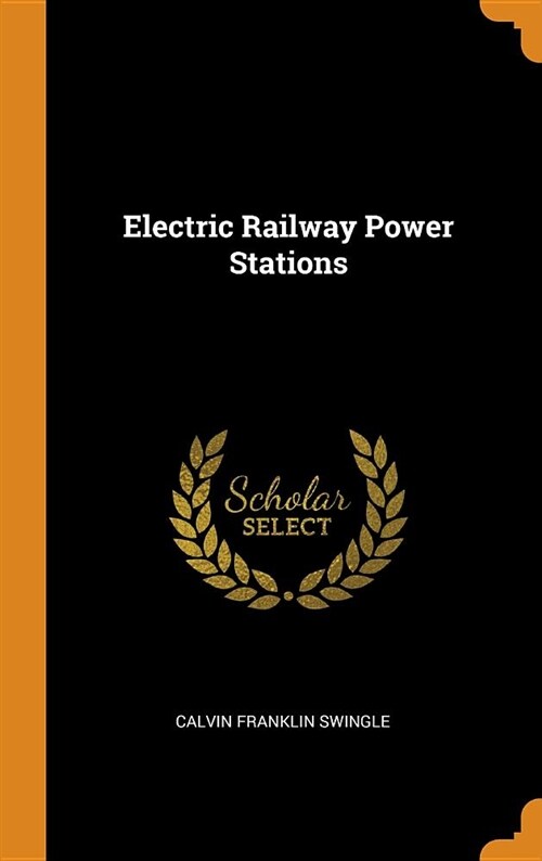 Electric Railway Power Stations (Hardcover)