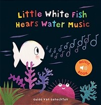 Little White Fish Hears Water Music (Hardcover)