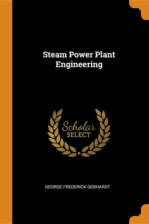 Steam Power Plant Engineering (Paperback)