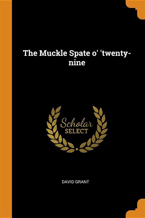 The Muckle Spate O twenty-Nine (Paperback)