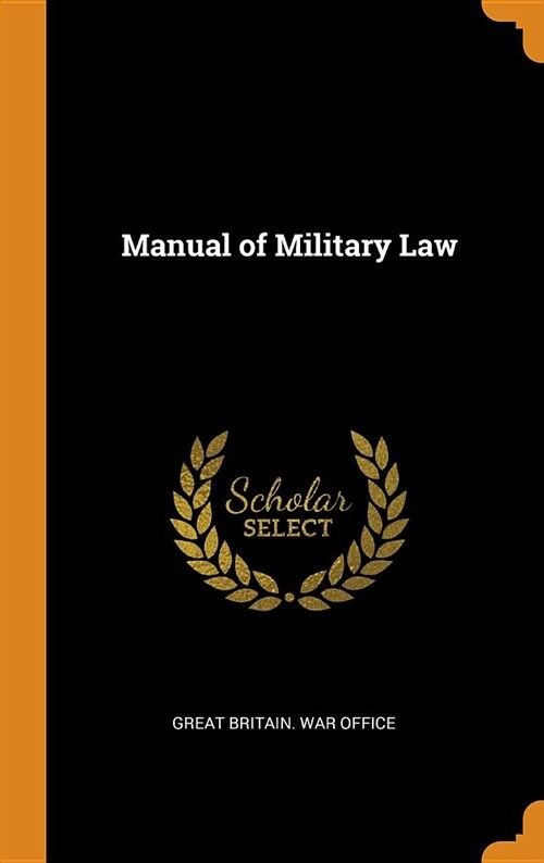 Manual of Military Law (Hardcover)